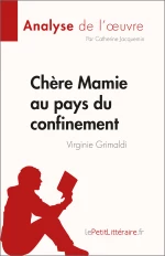 Chère Mamie au pays du confinement