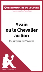 Yvain ou Le Chevalier au Lion