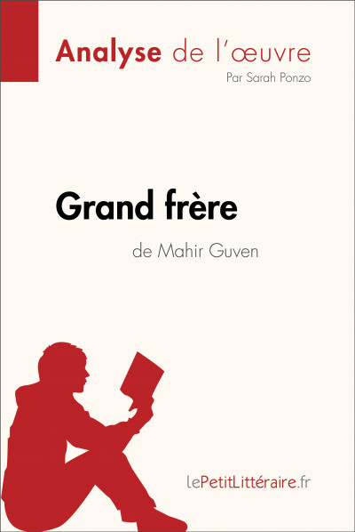 Analyse du livre :  Grand frère