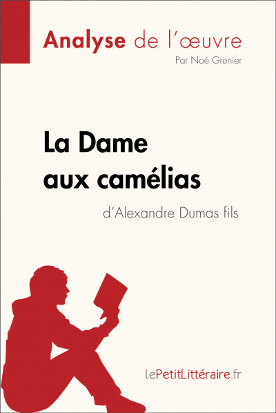 Analyse du livre :  La Dame aux camélias