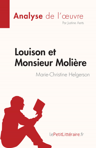 Analyse du livre :  Louison et Monsieur Molière