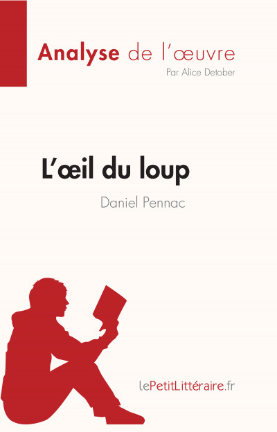 Analyse du livre :  L'œil du loup