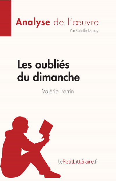 Analyse du livre :  Les oubliés du dimanche