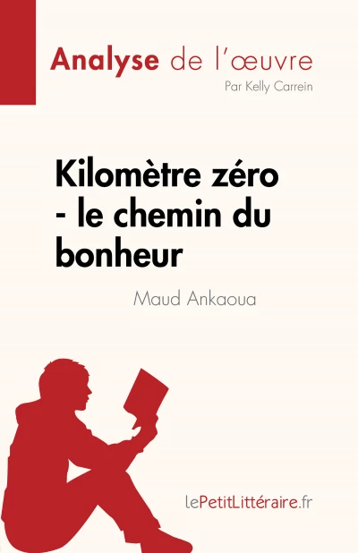 Kilomètre zéro (Maud Ankaoua) - Analyse du livre