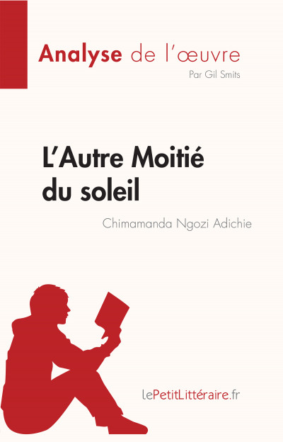 Analyse du livre :  L'autre moitié du soleil