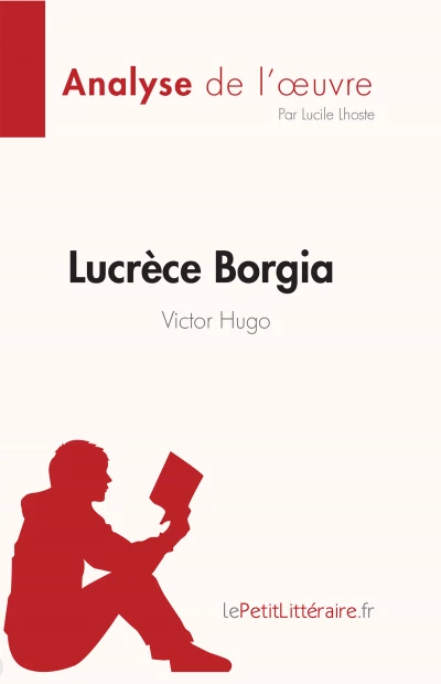 Analyse du livre :  Lucrèce Borgia