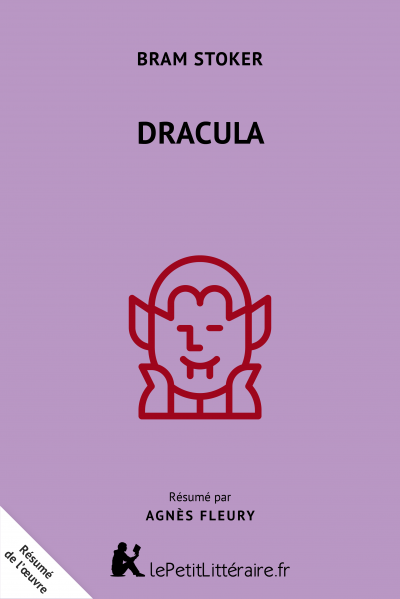Dracula Bram Stoker Analyse Complete Et Detaillee Du Livre Lepetitlitteraire Fr