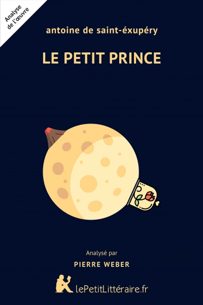 Analyse du livre :  Le Petit Prince