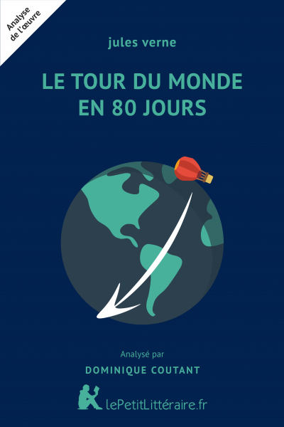 Analyse du livre :  Le Tour du monde en 80 jours