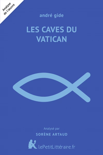 Analyse du livre :  Les Caves du Vatican