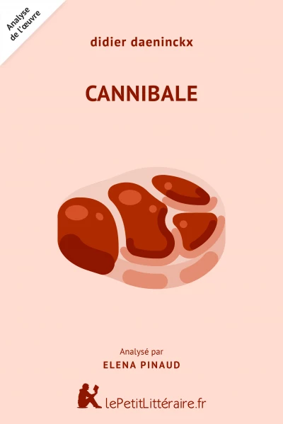 Analyse du livre :  Cannibale