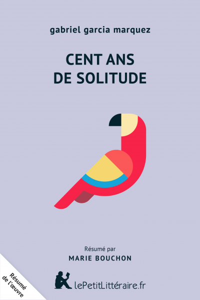 Résumé du livre :  Cent ans de solitude
