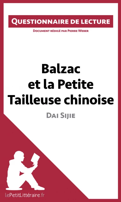 Questionnaire du livre :  Balzac et la Petite Tailleuse chinoise
