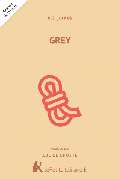 Analyse du livre :  Grey
