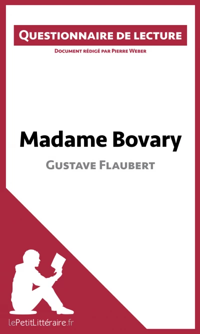 Questionnaire du livre :  Madame Bovary
