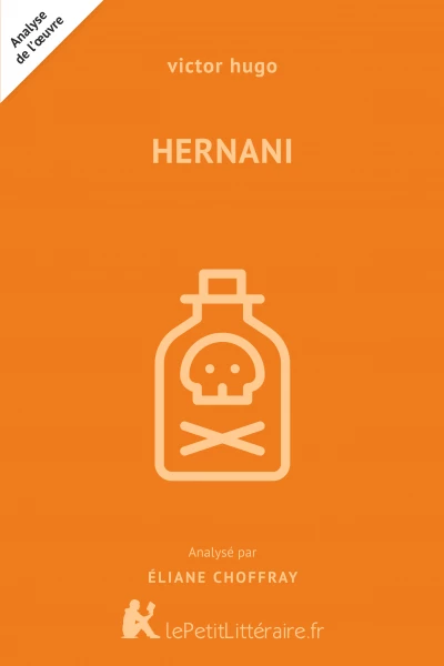 Analyse du livre :  Hernani