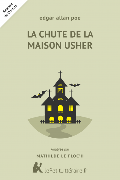 la chute de la maison usher edgar allan poe analyse du livre lepetitlitteraire fr