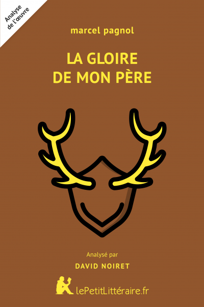 Analyse du livre :  La Gloire de mon père