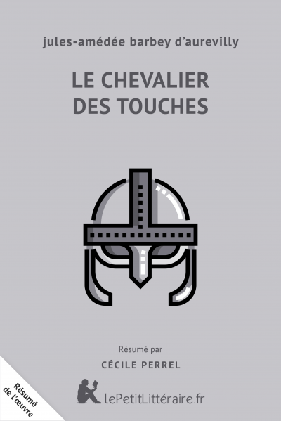 Le Chevalier Des Touches Barbey D Aurevilly Analyse Du Livre Lepetitlitteraire Fr
