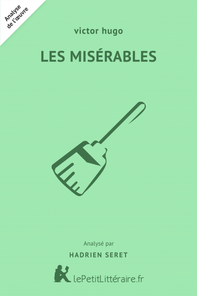 Analyse du livre :  Les Misérables