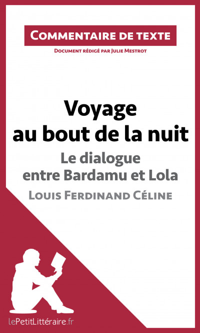 Commentaire :  Voyage au bout de la nuit