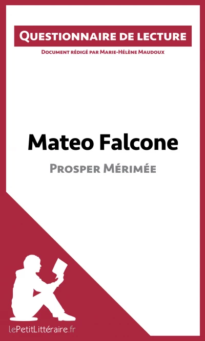 Questionnaire du livre :  Mateo Falcone