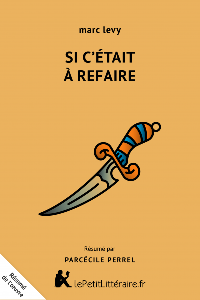 si c etait a refaire resume du livre lepetitlitteraire fr si c etait a refaire resume du livre