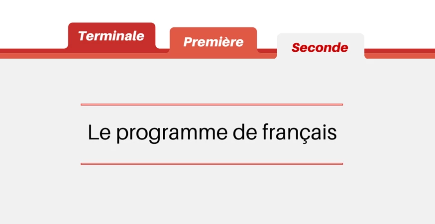 Programme de français au lycée (classe de seconde)